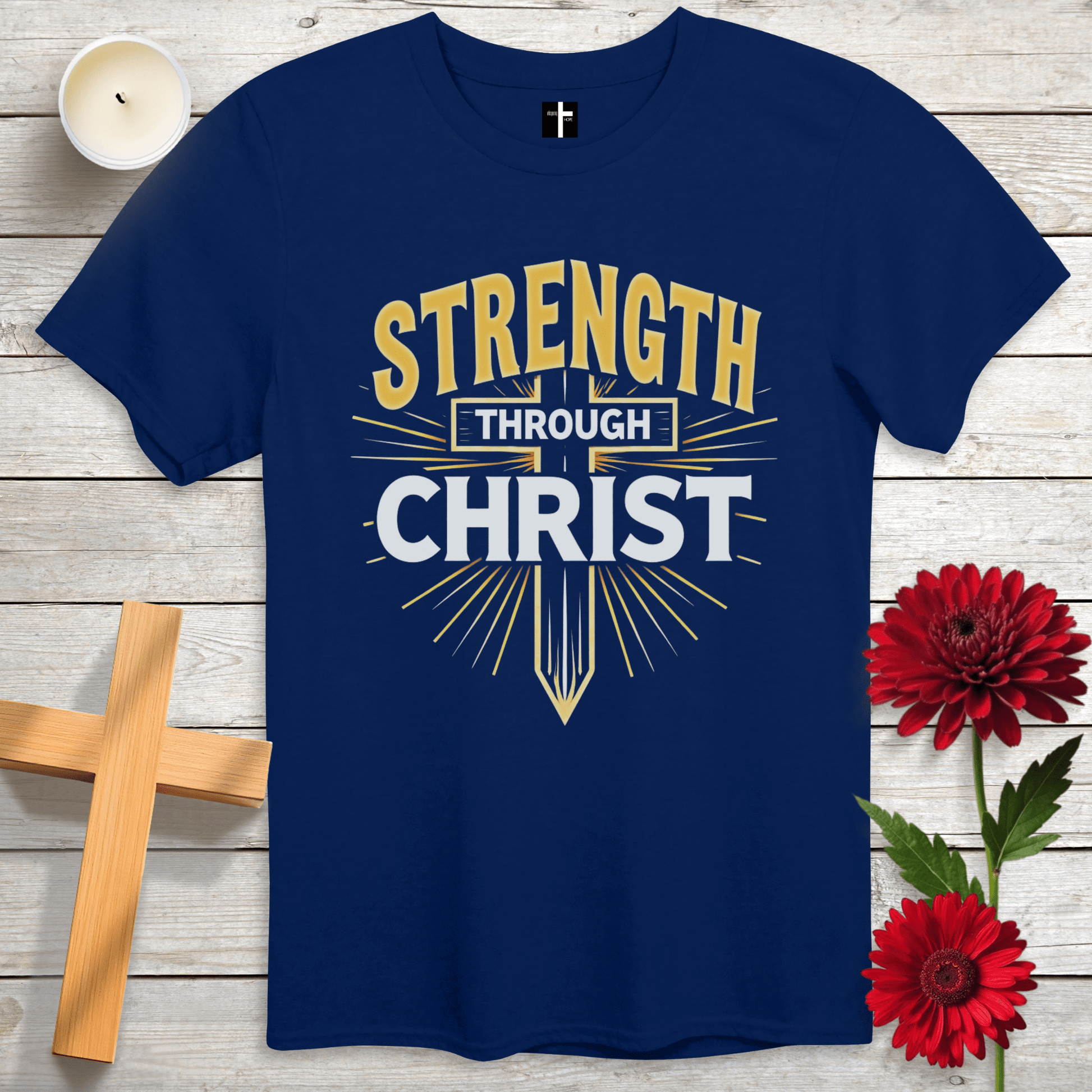 T-Shirt Navy / S Strength Through Christ Unisex Christian T-Shirt