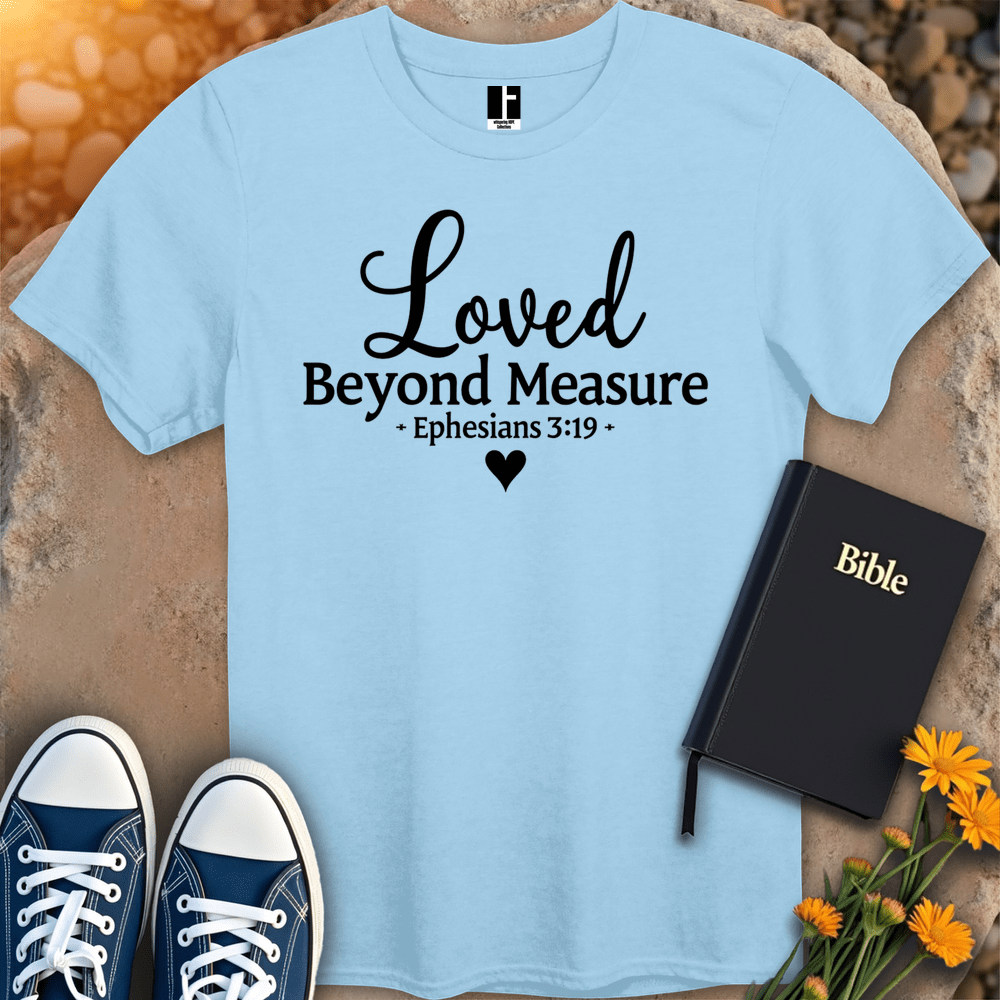 T-Shirt S / Light Blue LovedBeyondMeasure T-Shirt