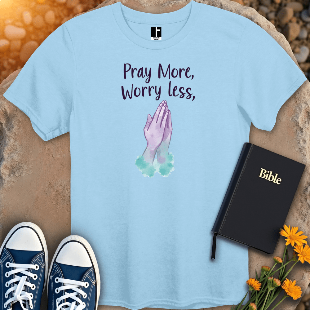 T-Shirt S / Light Blue PrayMoreWorryLess T-Shirt
