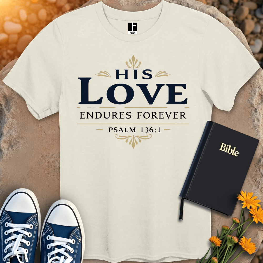 T-Shirt S / Natural HisLoveEnduresForever T-Shirt