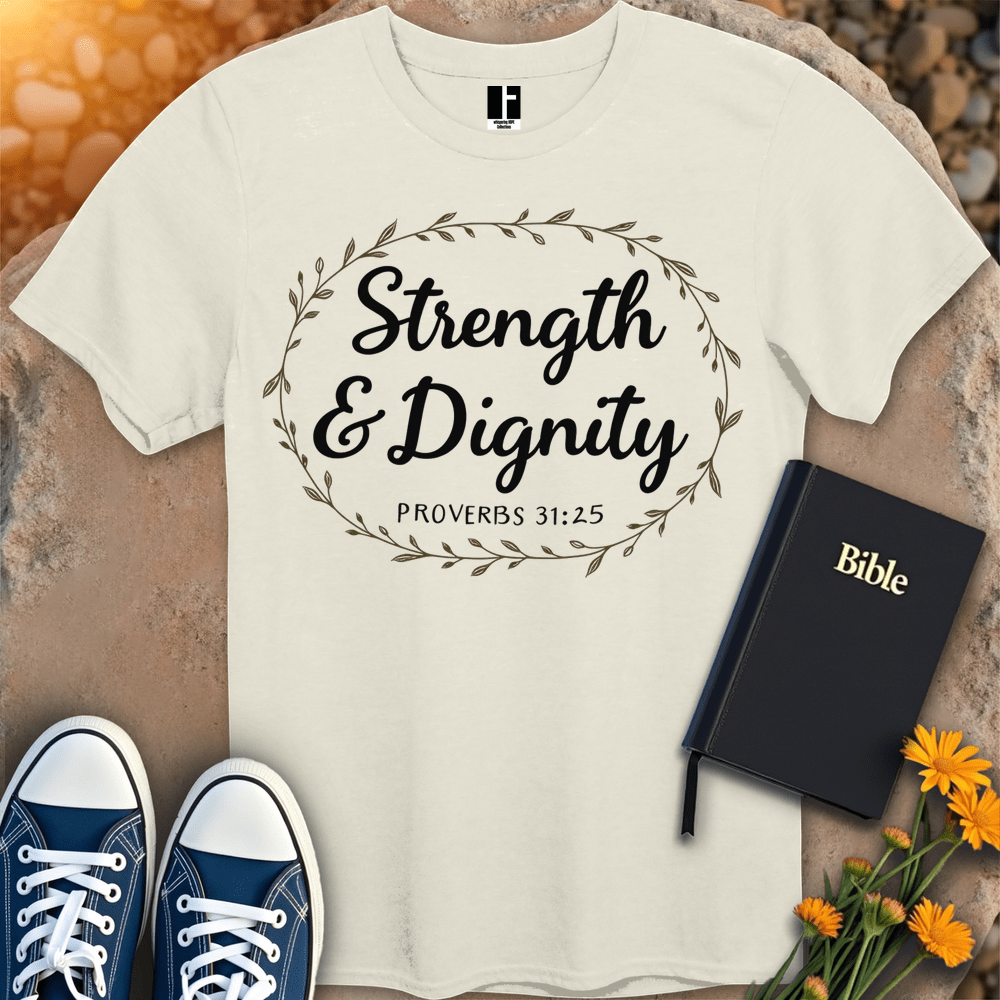 T-Shirt S / Natural StrengthAndDignity T-Shirt