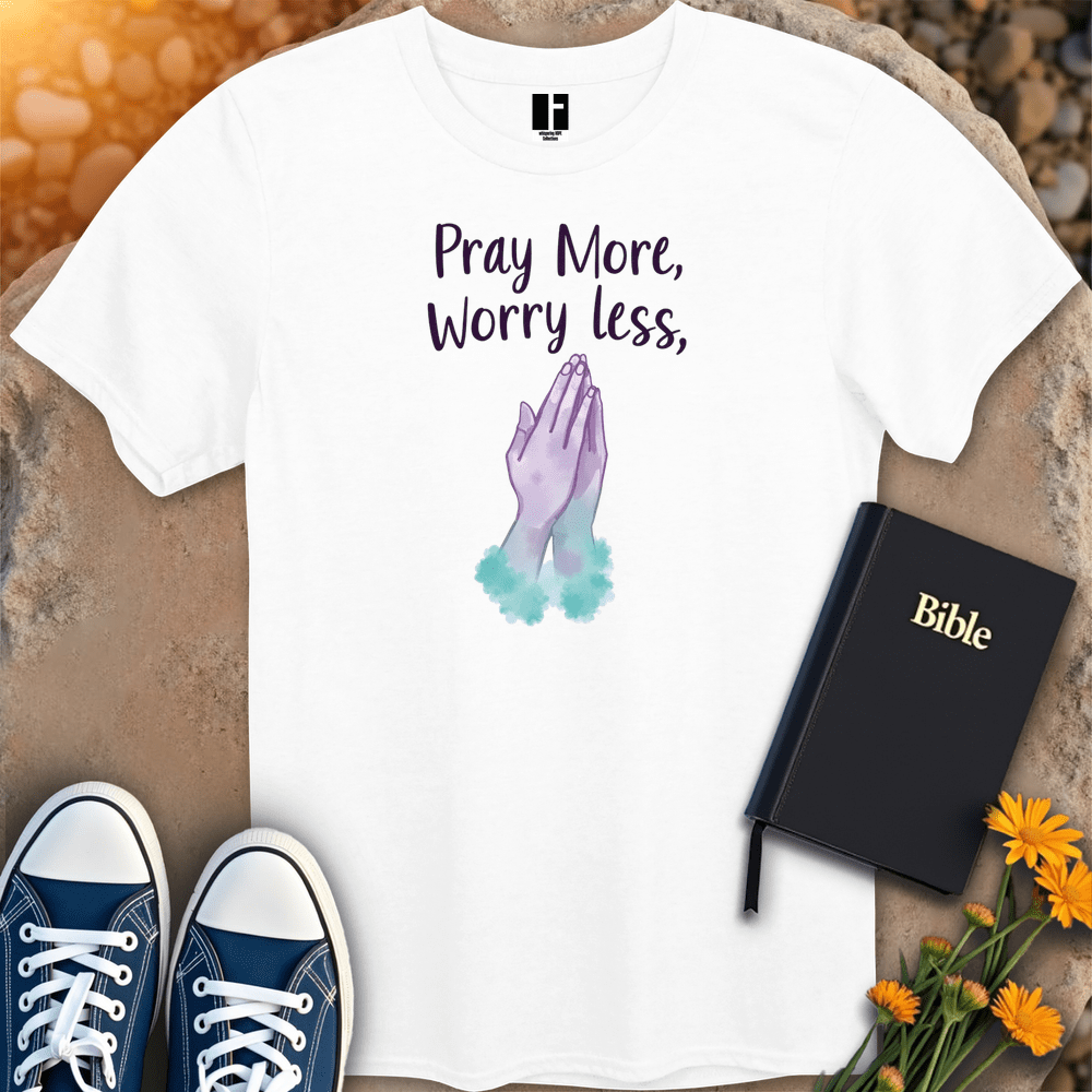 T-Shirt S / White PrayMoreWorryLess T-Shirt