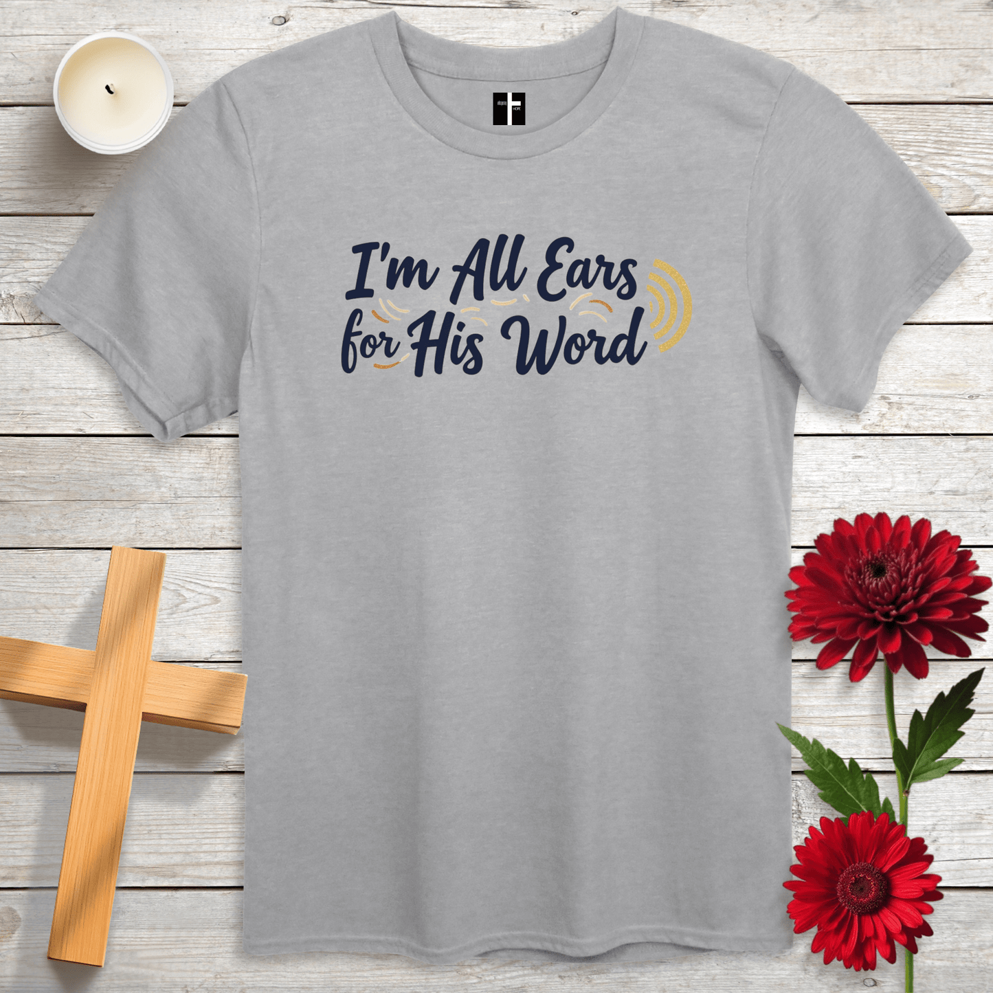 T-Shirt Sport Grey / S All Ears For His Word Unisex Christian T-Shirt