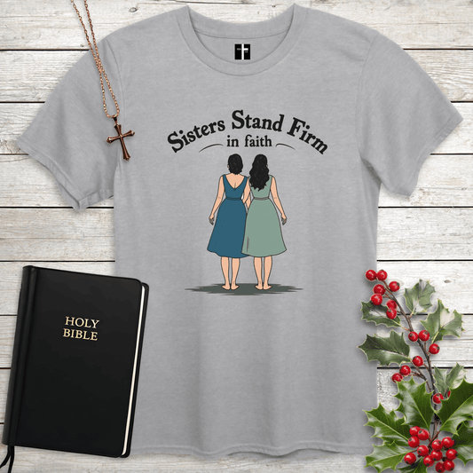 T-Shirt Sport Grey / S Sisters by Faith Unisex Christian T-Shirt