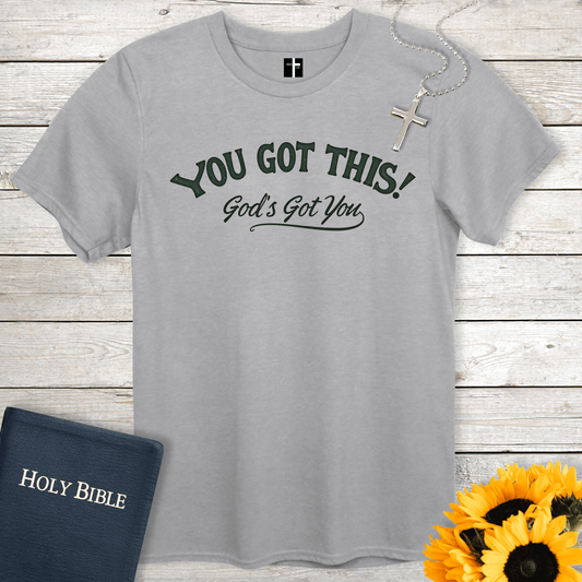 T-Shirt Sport Grey / S You Got This Unisex Christian T-Shirt