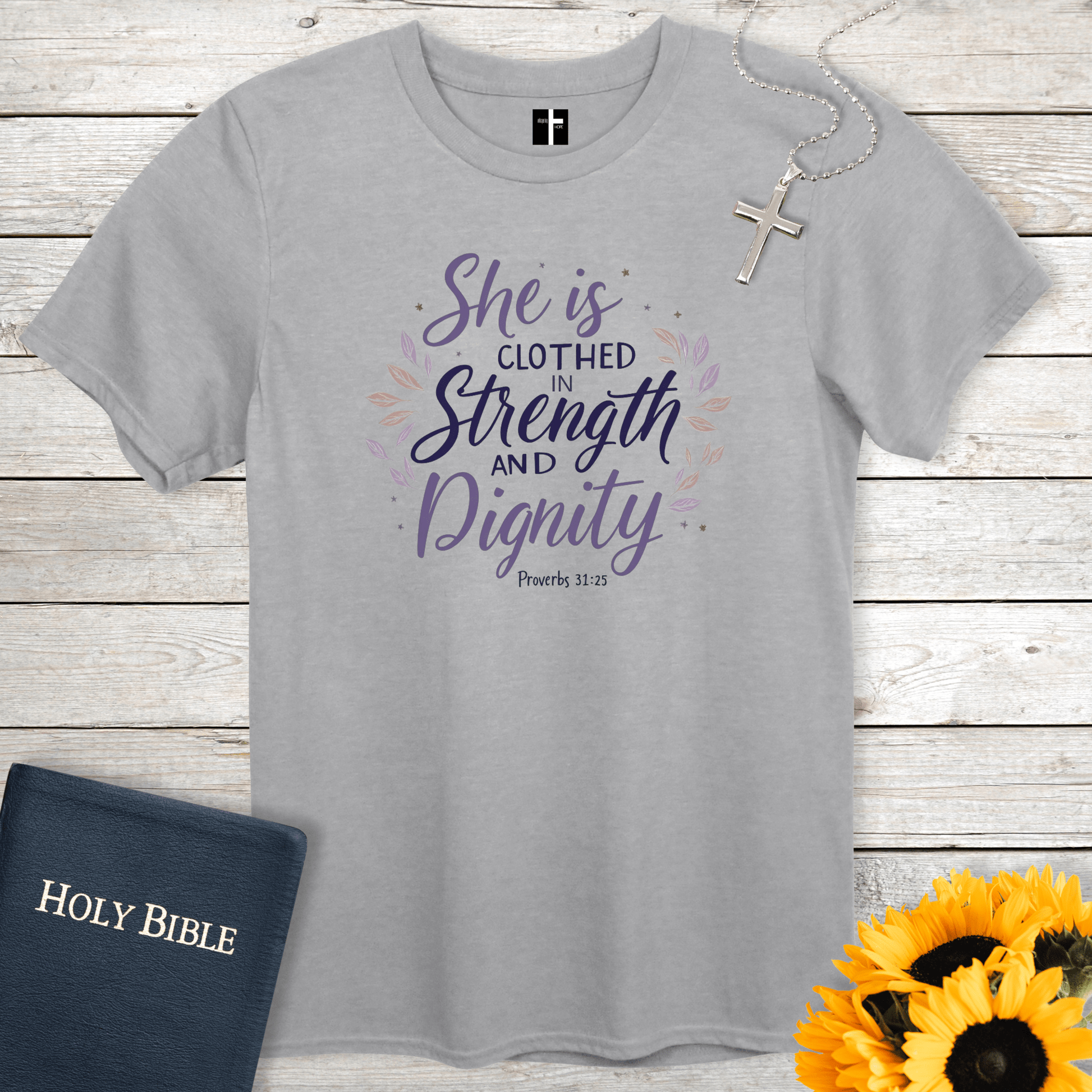 T-Shirt Strength & Dignity Unisex Christian T-Shirt