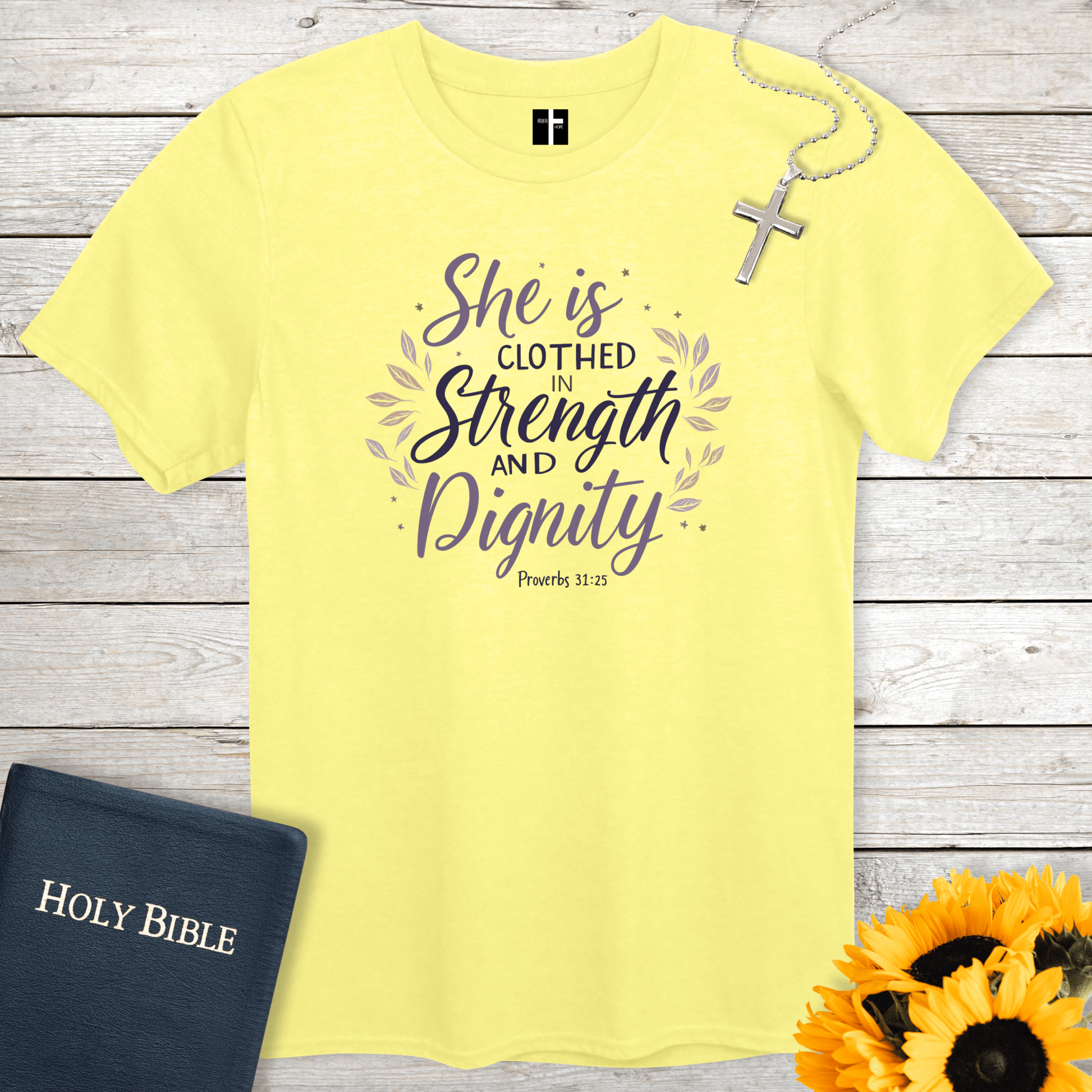 T-Shirt Strength & Dignity Unisex Christian T-Shirt