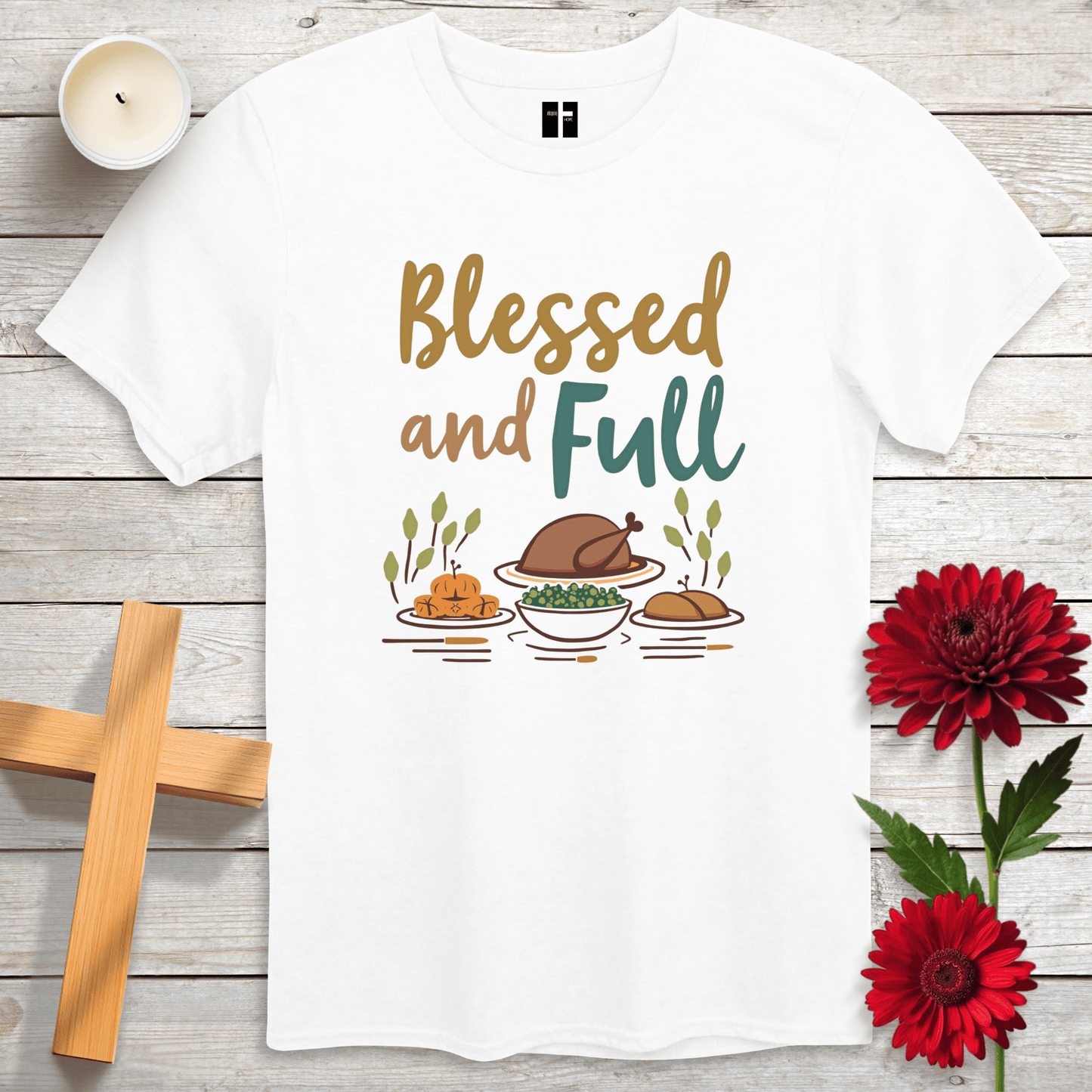 T-Shirt White / S Blessed And Full Unisex Christian T-Shirt