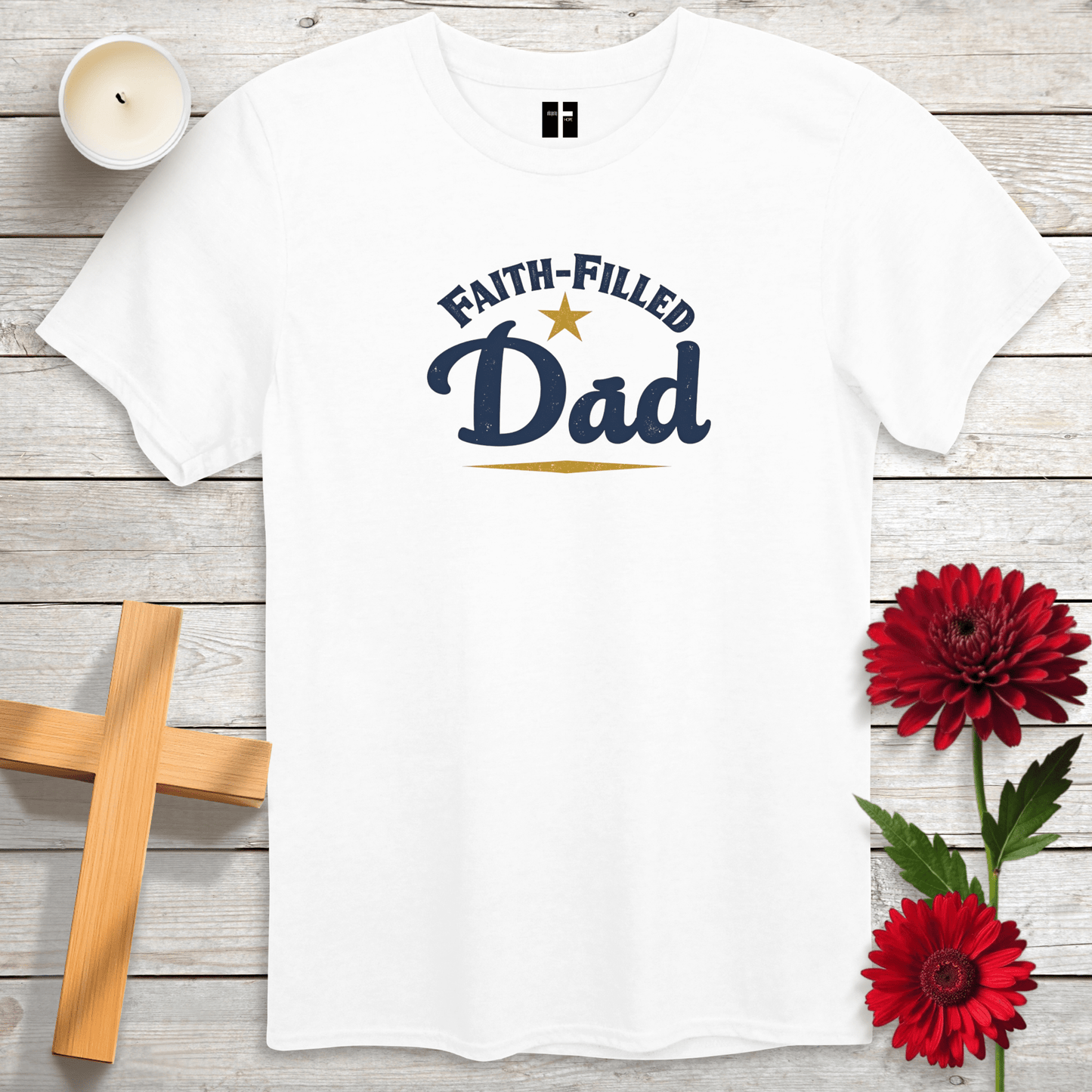 T-Shirt White / S Faith-Filled Dad Unisex Christian T-Shirt