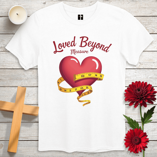 T-Shirt White / S Loved Beyond Measure Unisex Christian T-Shirt