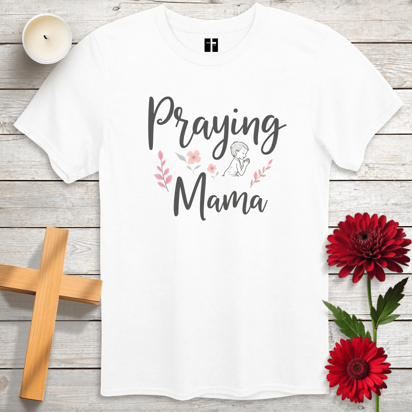 T-Shirt White / S Praying Mama Unisex Christian T-Shirt