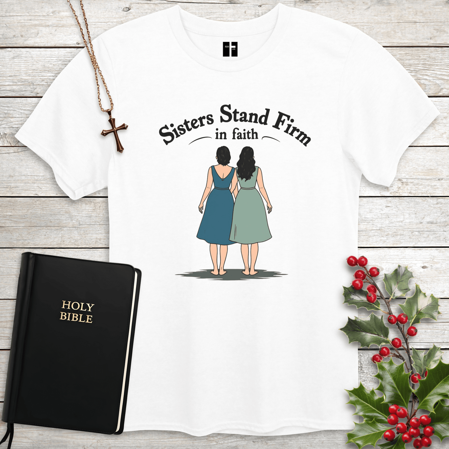 T-Shirt White / S Sisters by Faith Unisex Christian T-Shirt